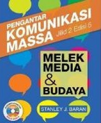 Pengantar Komunikasi Massa Jilid 2