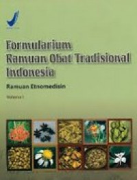 Formularium Ramuan Obat Tradisional Indonesia Volume 1